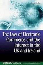 The Law of Electronic Commerce and the Internet in the UK and Ireland