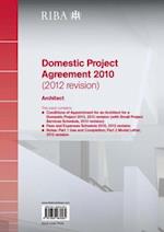 Riba Domestic Project Agreement 2010 (2012 Revision)