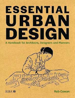 Essential Urban Design