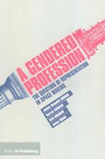 A Gendered Profession