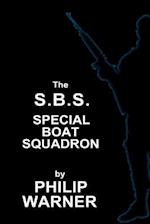 Phillip Warner - S.B.S. - The Special Boat Squadron