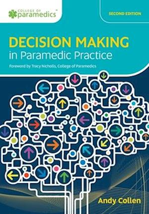 Decision Making in Paramedic Practice