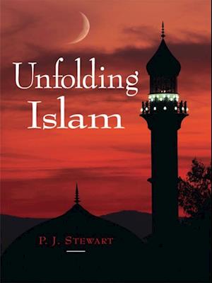 Unfolding Islam