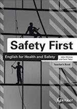 Safety First: English for Health and Safety Teacher's Book B1
