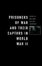 Prisoners-of-War and Their Captors in World War II