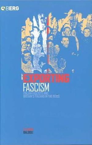 Exporting Fascism