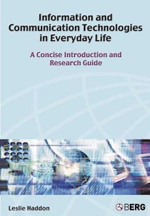 Information and Communication Technologies in Everyday Life