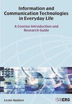 Information and Communication Technologies in Everyday Life