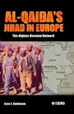 Al-Qaida's Jihad in Europe