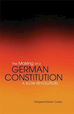 The Making of a German Constitution