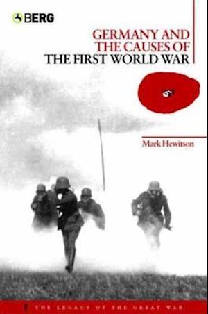 Germany and the Causes of the First World War