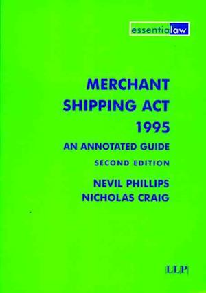 Merchant Shipping Act 1995: An Annotated Guide