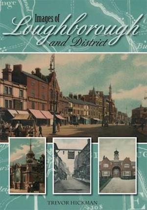 Images of Loughborough & District