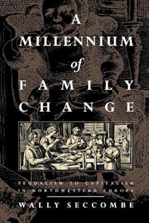 A Millennium of Family Change