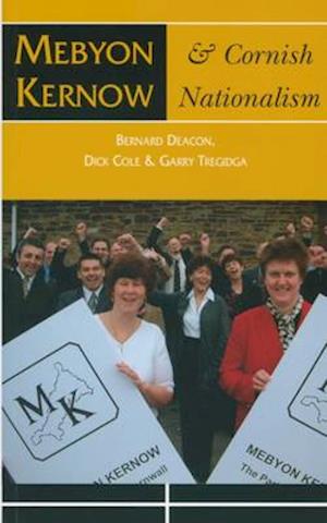 Mebyon Kernow and Cornish Nationalism