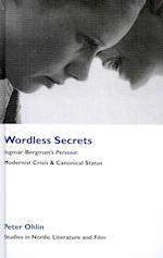 Wordless Secrets - Ingmar Bergman's Persona