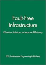 Fault–Free Infrastructure