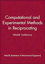 Computational and Experimental Methods in Reciprocating