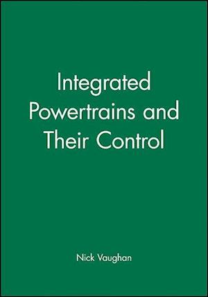 Integrated Powertrains and Their Control