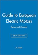 Guide to European Electric Motors, Drives and Controls 2e