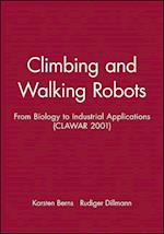 Climbing and Walking Robots – From Biology to Industrial Applications (CLAWAR 2001)
