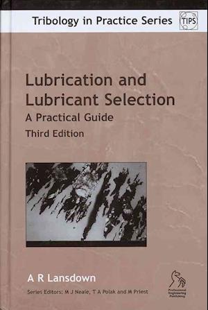 Lubrication and Lubricant Selection