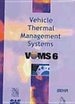 Vehicle Thermal Management Systems (VTMS 6)
