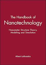The Handbook of Nanotechnology – Nanometer Structure Theory, Modeling and Simulation
