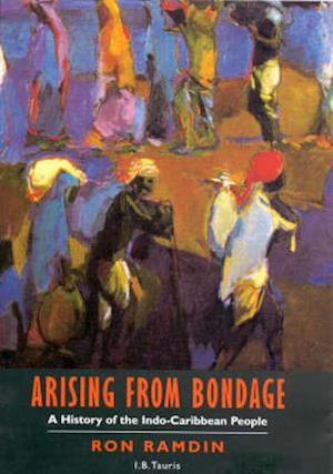 "Arising from Bondage: History of East Indians in the Caribbean, 1838-1993"