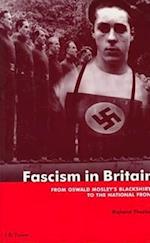 "Fascism in Britain: A History, 1918-85"