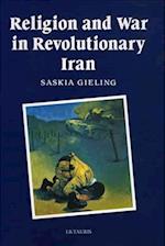 Religion and War in Revolutionary Iran