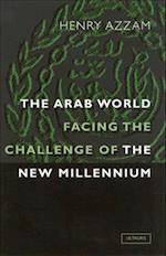 The Arab World Facing the Challenge of the New Millennium
