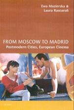 From Moscow to Madrid