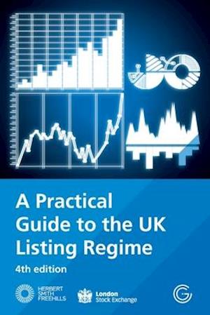 A Practical Guide to the UK Listing Regime