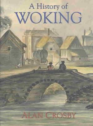 A History of Woking