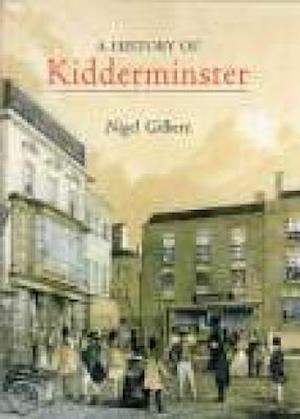 A History of Kidderminster