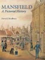 Mansfield: A Pictorial History