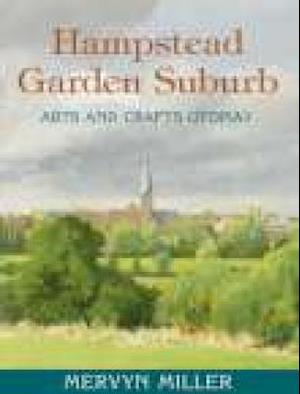 Hampstead Garden Suburb: Arts and Crafts Utopia?