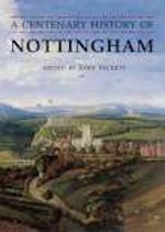A Centenary History of Nottingham