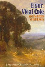 Elgar, Vicat Cole and the Ghosts of Brinkwells