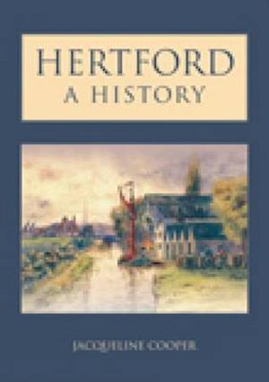 Hertford A History