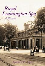 Royal Leamington Spa A History