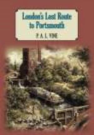 London's Lost Route To Portsmouth PB