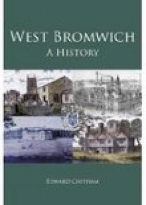 West Bromwich: A History