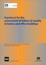 A Protocol for the Assessment of Indoor Air Quality in Homes and Office Buildings