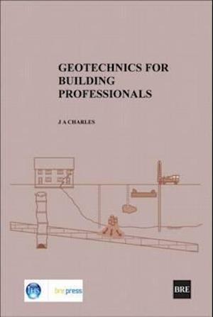 Geotechnics for Building Professionals