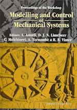 Modelling And Control Of Mechanical Systems, Proceedings Of The Workshop