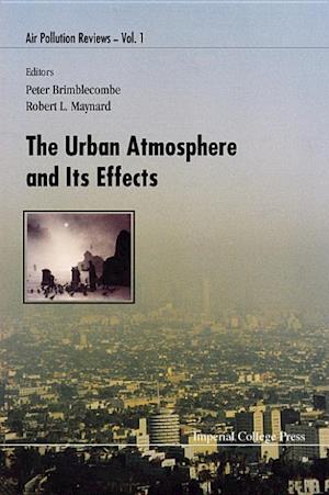 Urban Atmosphere And Its Effects, The