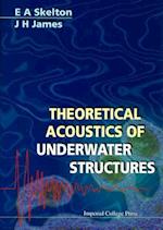 Theoretical Acoustics Of Underwater Structures