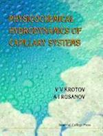 Physicochemical Hydrodynamics Of Capillary Systems